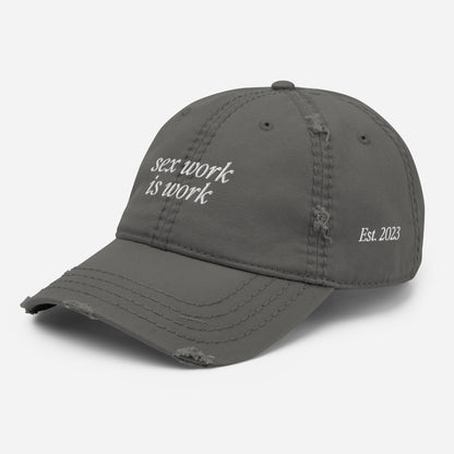 Sex work is work - Distressed Cap