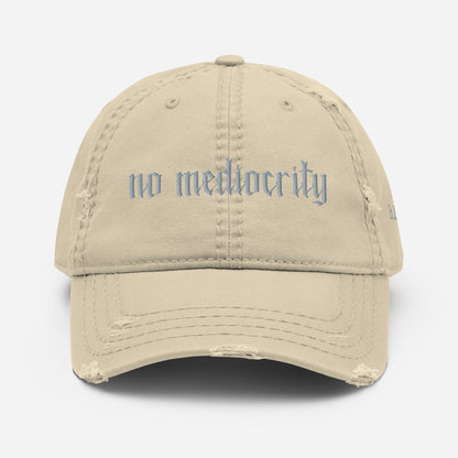 No mediocrity - Distressed Cap