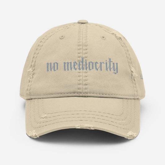 No mediocrity - Distressed Cap