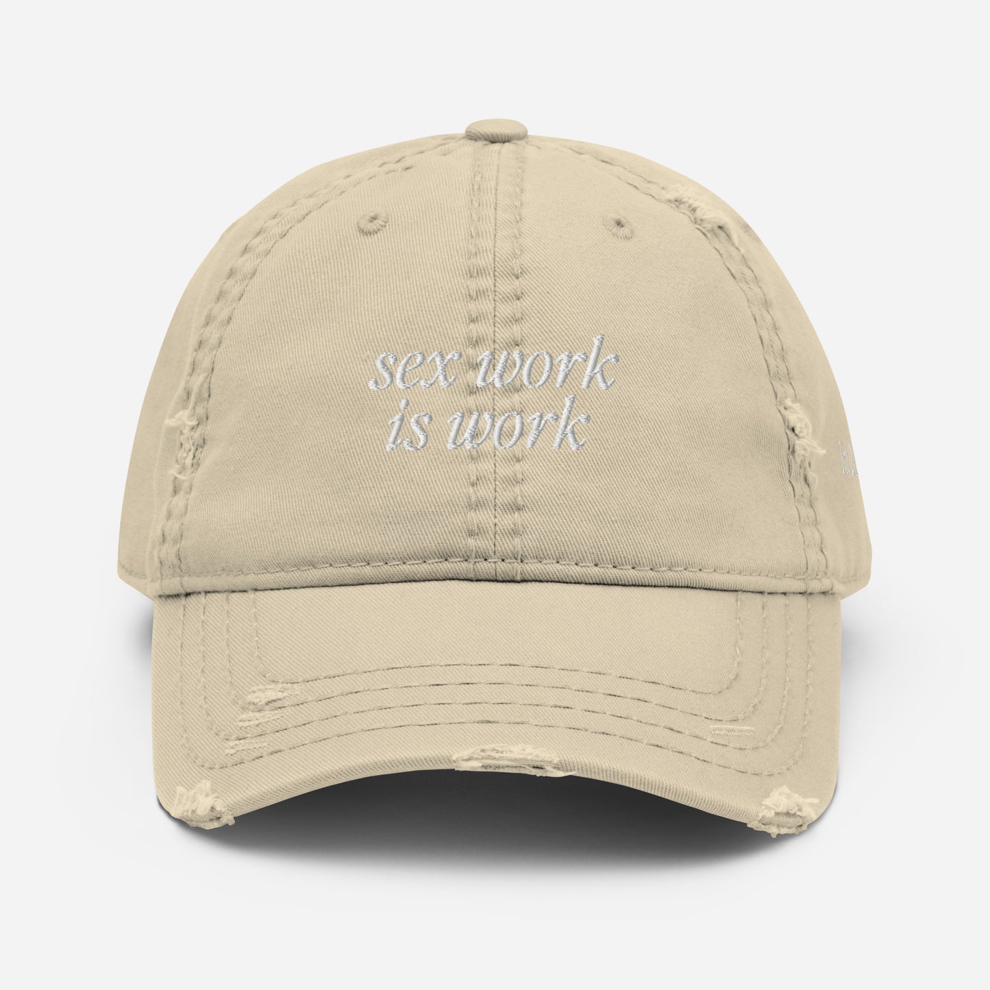 Sex work is work - Distressed Cap