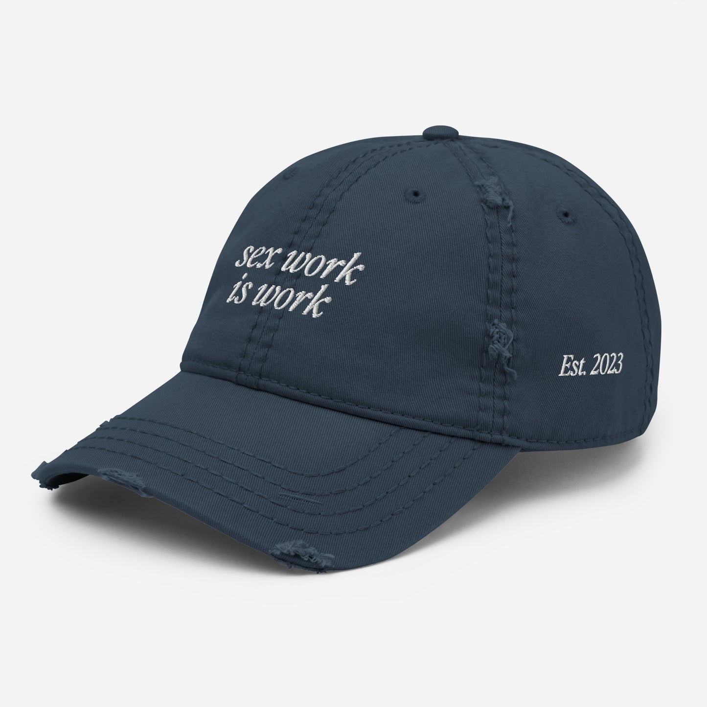 Sex work is work - Distressed Cap